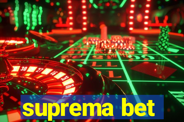 suprema bet